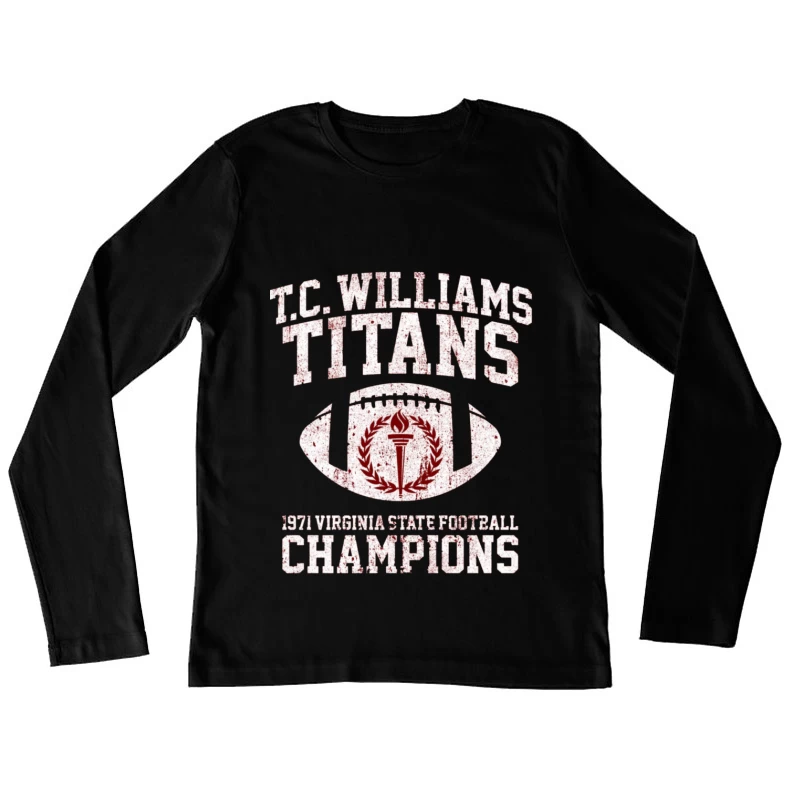T.C. Williams Titans 1971 Football Female Long Sleeve T-Shirt
