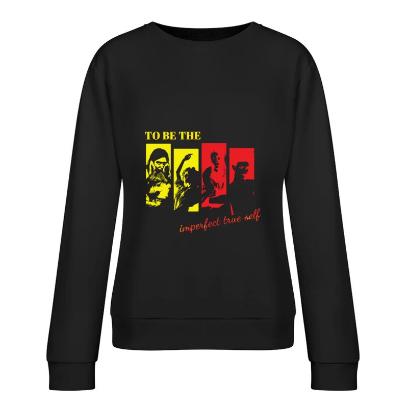 Sei das unvollkommene wahre Selbst Damen Pullover Sweatshirt