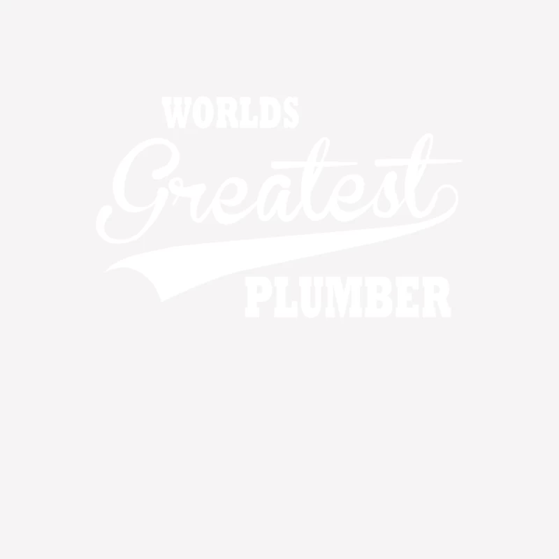 Worlds Greatest Plumber Female T-Shirt