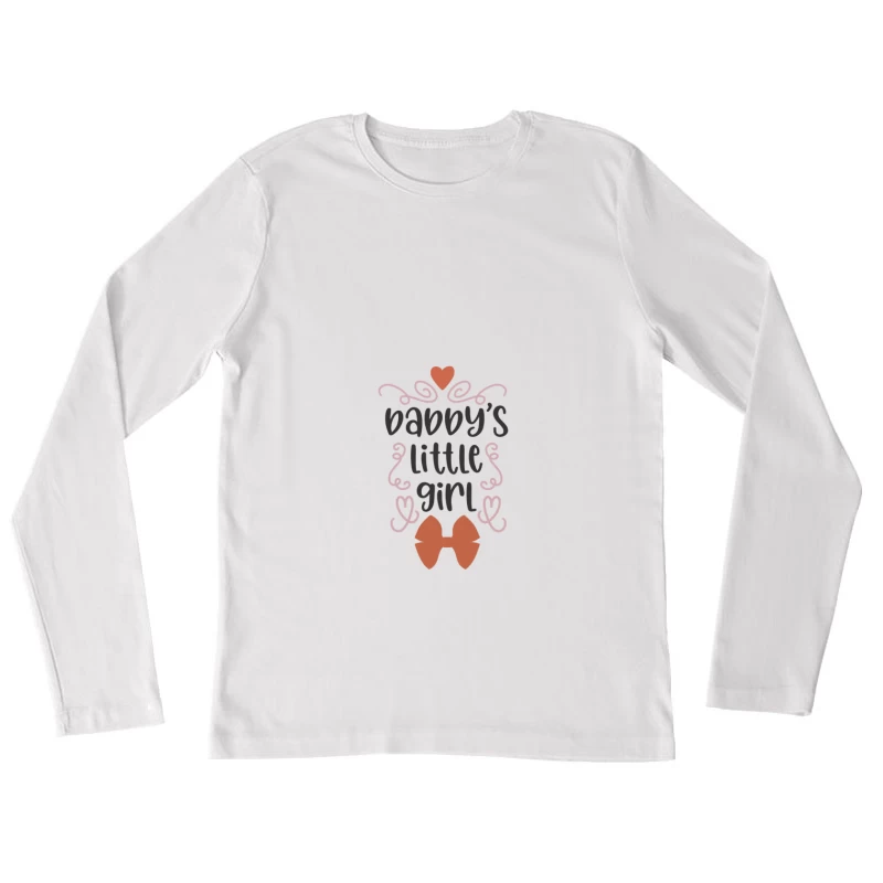 Fille de papa avec cœur et nœud Femme Manches Longues T-Shirt