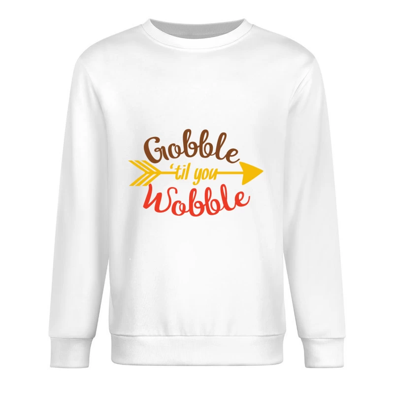 Phrase festive pour Thanksgiving Homme Sweat-shirt à enfiler