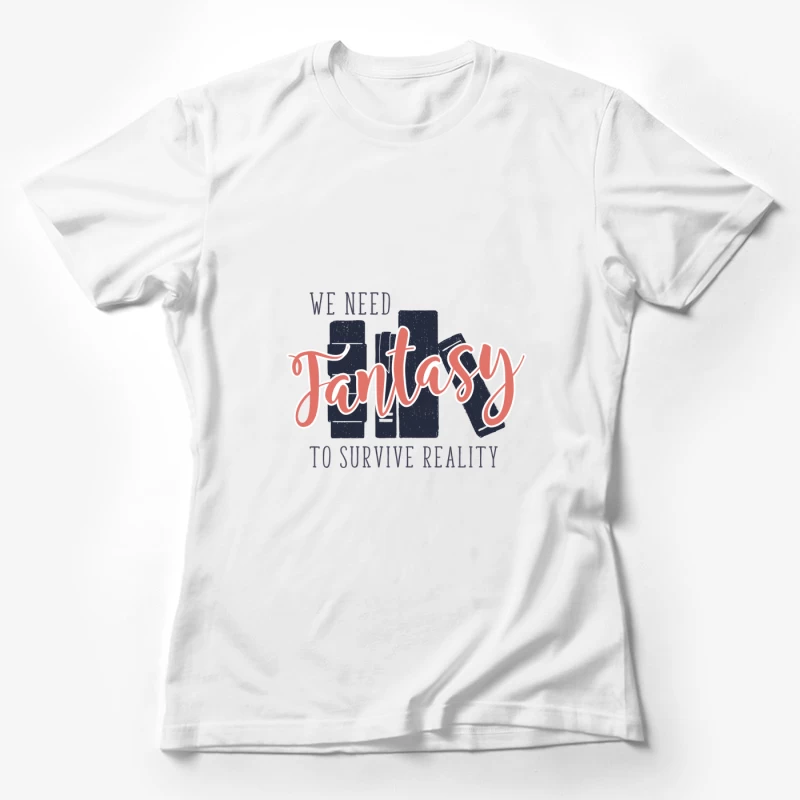 L'évasion par la fantaisie Femme T-Shirt