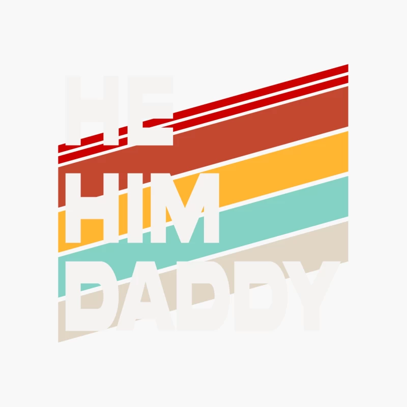 He Him Daddy Cotton Tote Bag