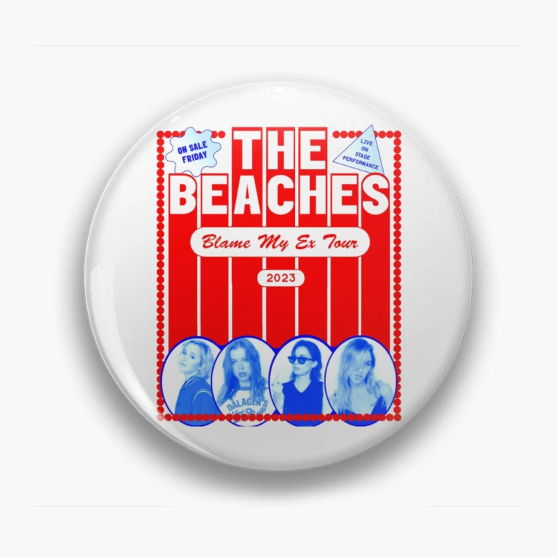 The Beaches 'Blame My Ex' 2023 Tour Retro-Style Concert Poster Pin