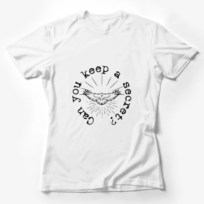 Peux-tu garder un secret? Femme T-Shirt