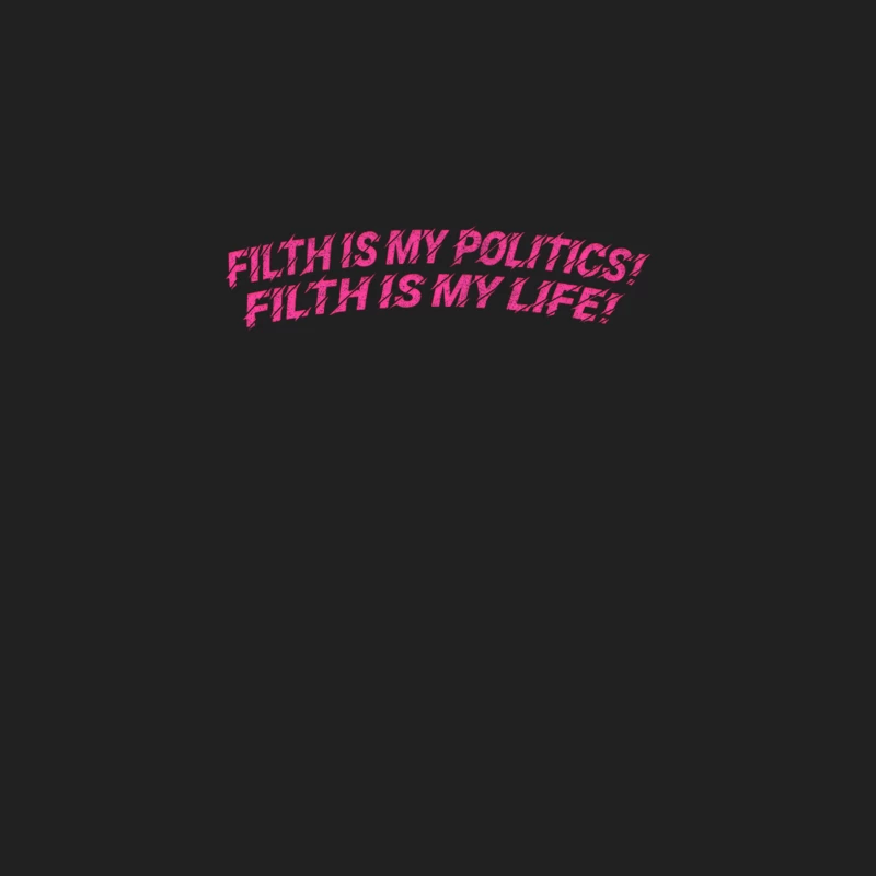 Filth is my politics! Filth is my life! Divine Quote Bucket Hat