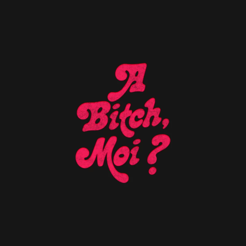 A Bitch, Moi Desk Mat
