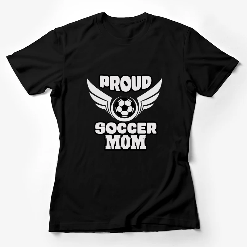 Design Fier de Maman de Foot Femme T-Shirt