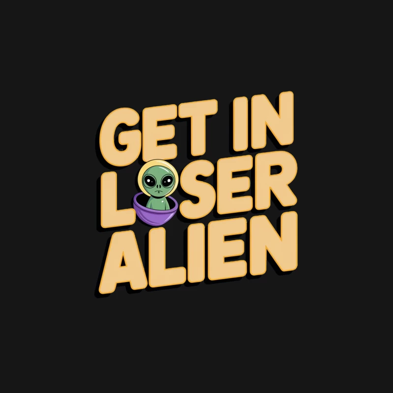Humorous Alien Typography: Get In Loser Female Long Sleeve T-Shirt