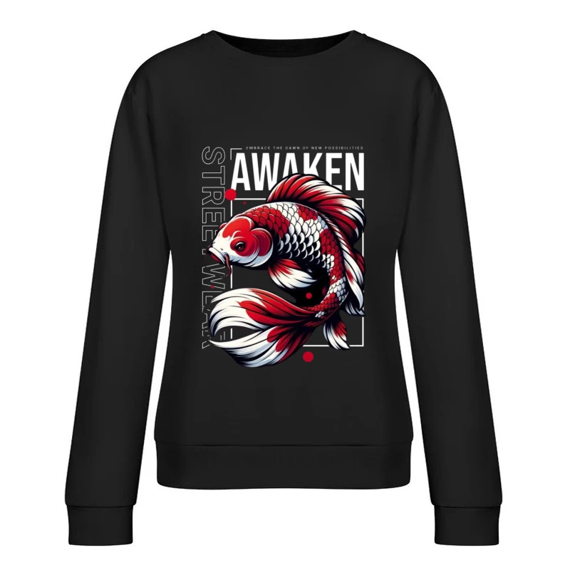 Koi Fish Art with Awakening Theme Female Pullover Sweatshirt