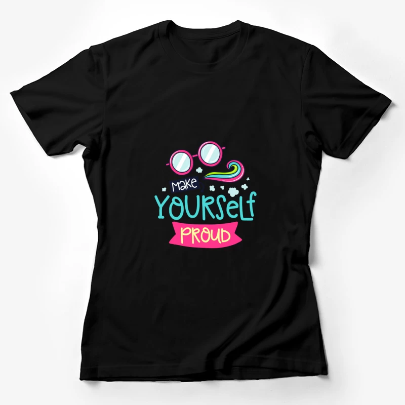 Soyez fier de vous-même avec des lunettes colorées Femme T-Shirt