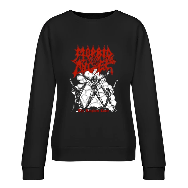 Morbid Angel The Kingdom Come Female Pullover Sweatshirt