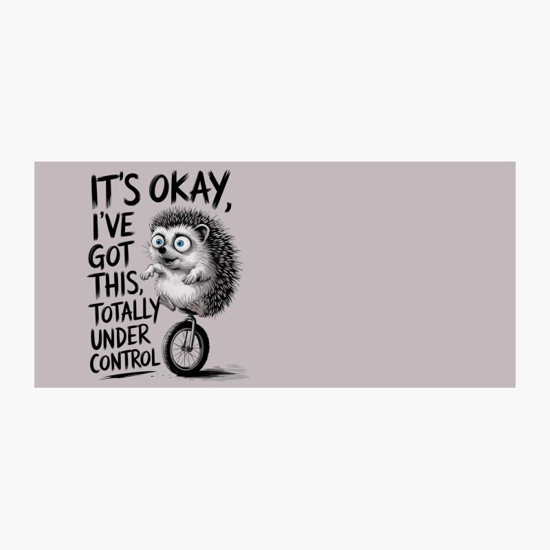 Funny Hedgehog on Unicycle with Motivational Message Coffee Mug