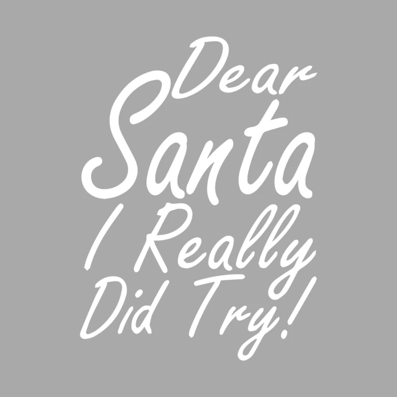 Dear Santa I Really Did Try Female Pullover Hoodie