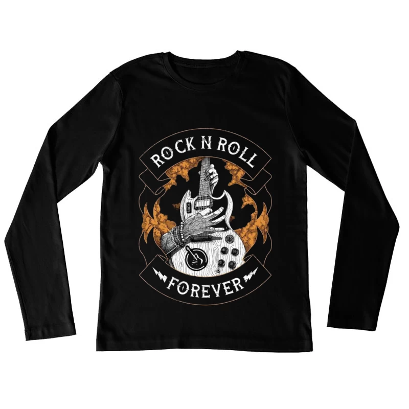 Rock N Roll Forever Graphic Design Female Long Sleeve T-Shirt
