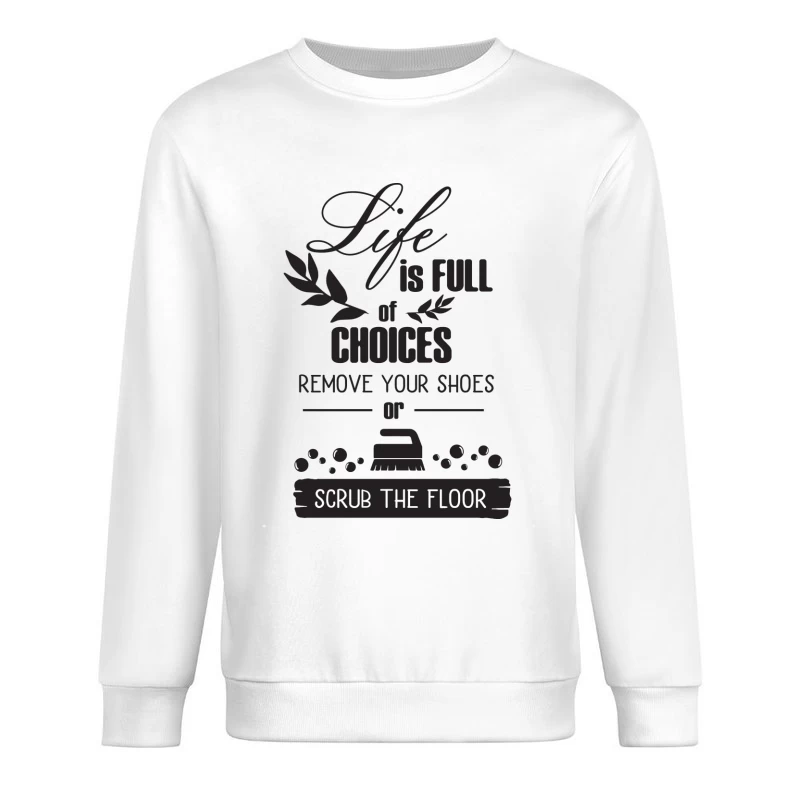 Humour de Choix et de Propreté Homme Sweat-shirt à enfiler