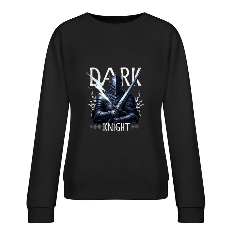 Dark Knight with Ancient Blade - Fantasy Warrior Illustration Female Pullover Sweatshirt