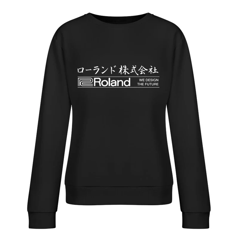 Roland Corporation Logo with Japanese Text and Design Slogan Female Pullover Sweatshirt