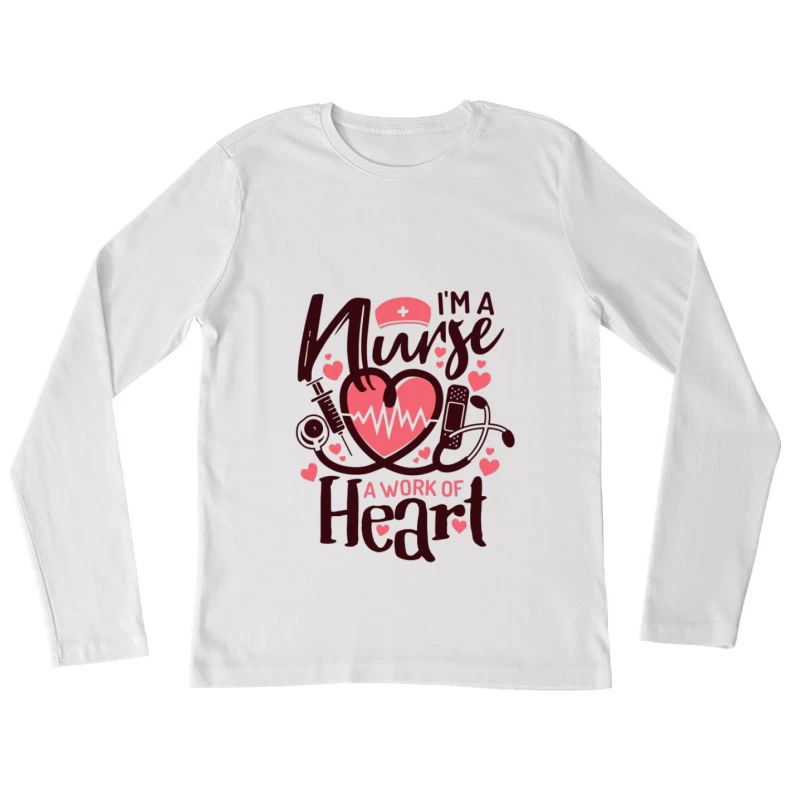 Infirmière au grand cœur Femme Manches Longues T-Shirt