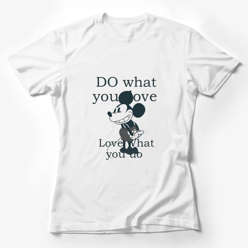 Fai quello che ami citazione con topo dei cartoni animati Maglietta Donna