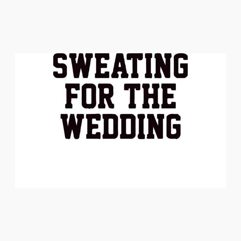 SWEATING FOR THE WEDDING Travel Mug