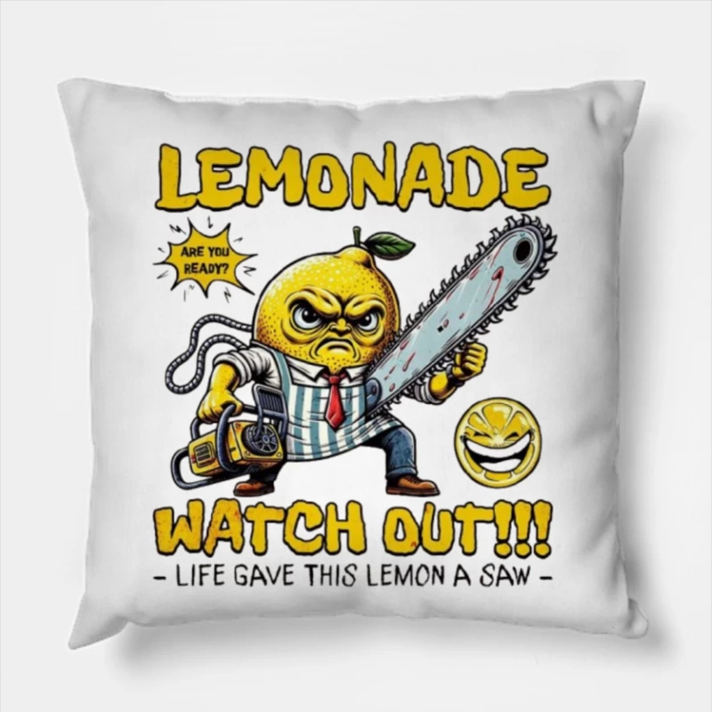 Angry Cartoon Lemon with Chainsaw: "Life Gave This Lemon a Saw" Throw Pillow