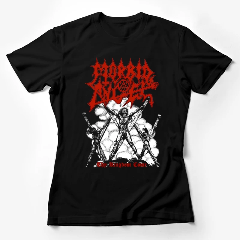 Morbid Angel The Kingdom Come Female T-Shirt