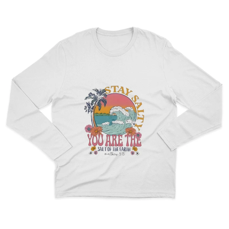 Restez salé, vagues océaniques et fleurs Homme Manches Longues T-Shirt