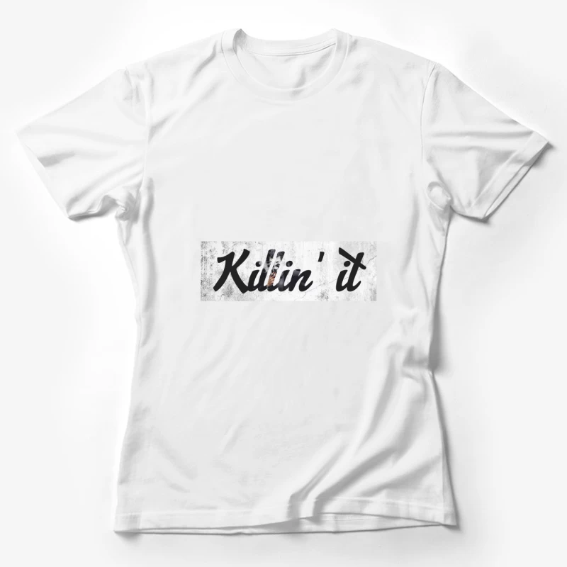 Urban Graffiti Art with Motivational Typography Female T-Shirt