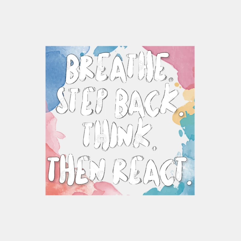 Breathe. Step Back. Think. Then React Male Tank Top