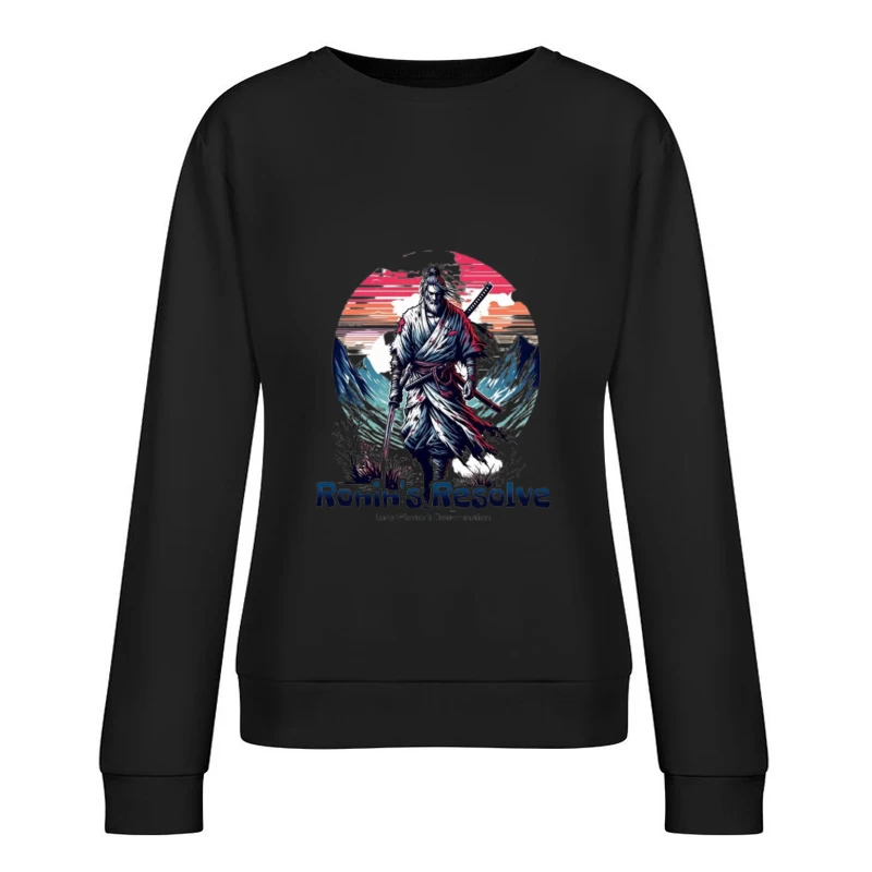 Lone Ronin's Resolve Against Mountain Sunset Female Pullover Sweatshirt