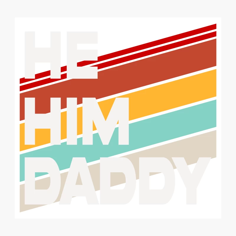 He Him Daddy Throw Pillow