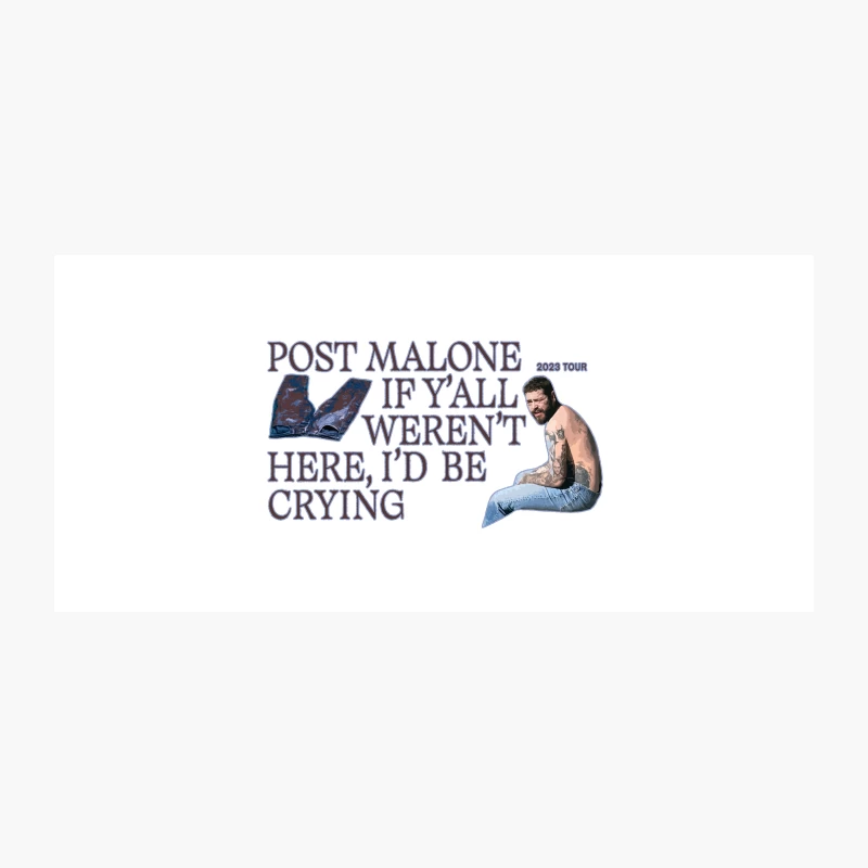 1 POST MALONE IF YALL WERENT HERE I'D BE CRYING TOUR 2023 Coffee Mug