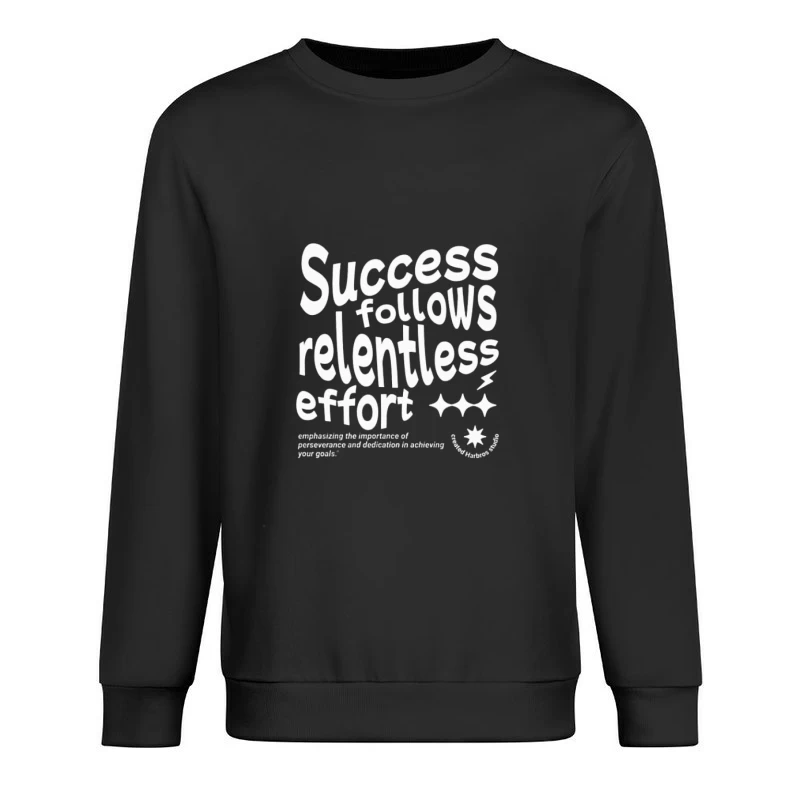Citation sur réussite et persévérance Homme Sweat-shirt à enfiler