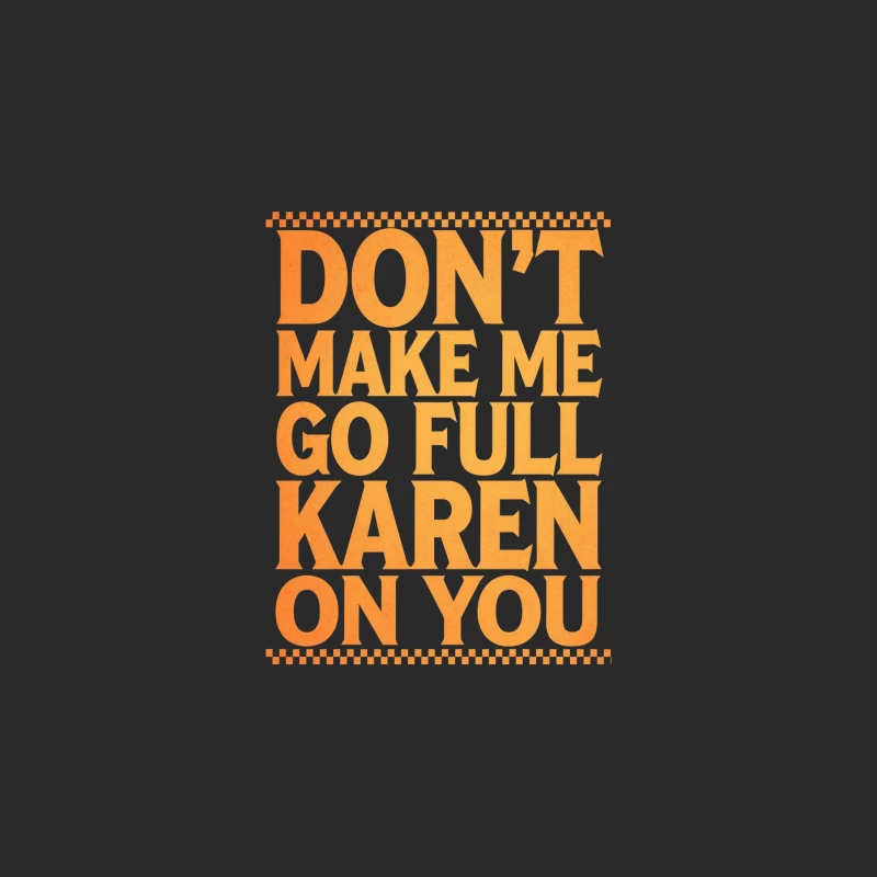 Orange Typography Warning: Karen Meme with Checkerboard Border Baseball Cap