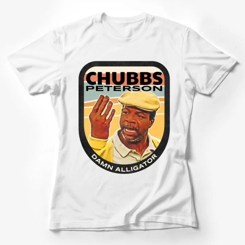 Chubbs Peterson Female T-Shirt