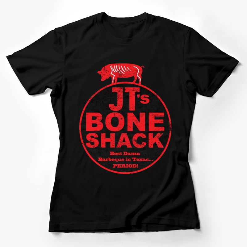 JT's Bone Shack BBQ Female T-Shirt