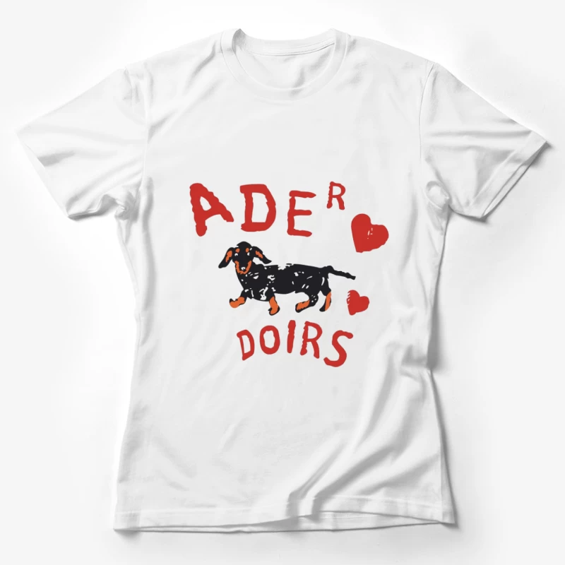Illustration de teckel avec texte amoureux Femme T-Shirt