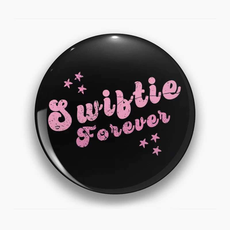 Swiftie Forever Pin