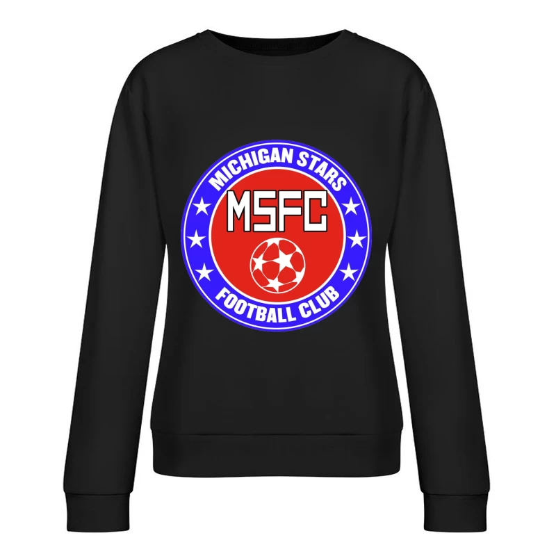 Michigan Stars Football Club Soccer Team Logo Female Pullover Sweatshirt