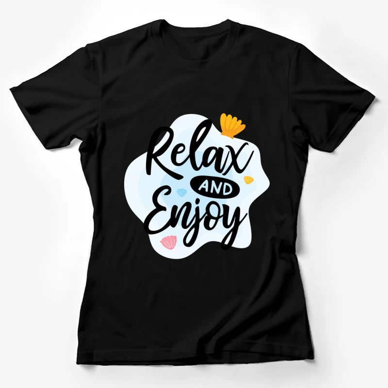 Détendez-vous et profitez avec style Femme T-Shirt