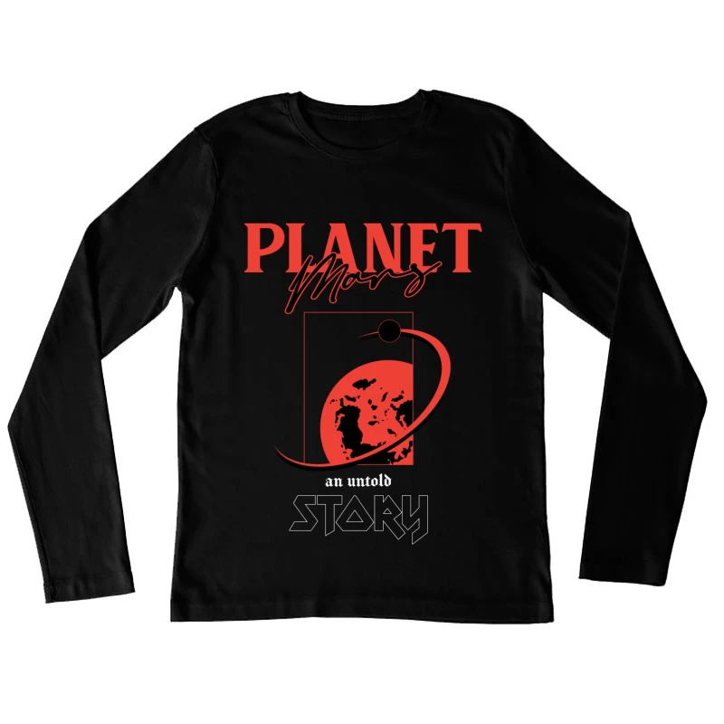 Planet Mars: Eine unentdeckte Geschichte Damen Langarm T-Shirt