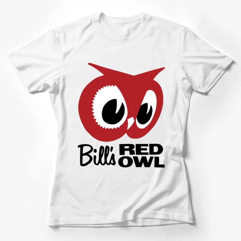 Bill's Red Owl Vintage Restaurant Logo Female T-Shirt