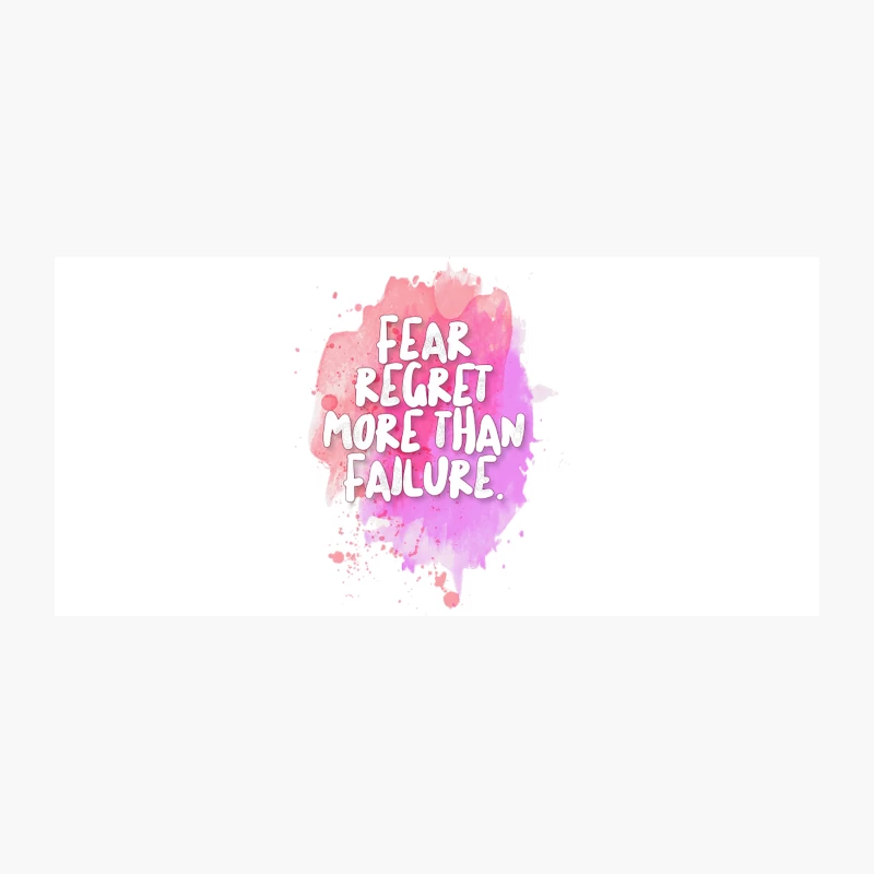 Fear Regret More Than Failure. Coffee Mug