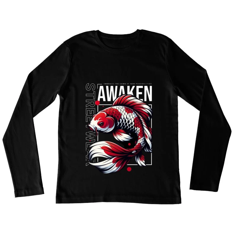 Koi Fish Art with Awakening Theme Female Long Sleeve T-Shirt
