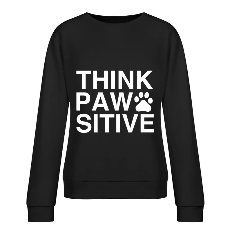 Motivation Positive avec Patte Femme Sweat-shirt à enfiler