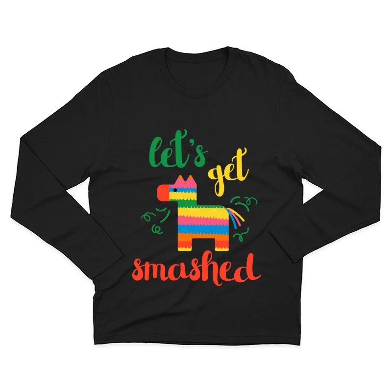 Pinata festive, let's get smashed Homme Manches Longues T-Shirt
