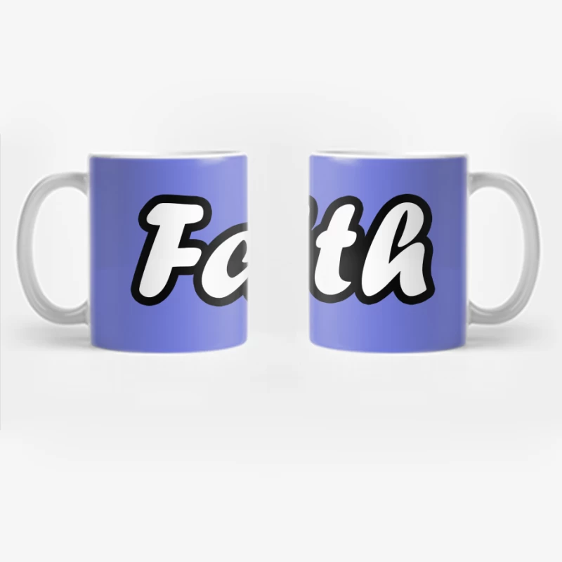Word Art: Faith Coffee Mug