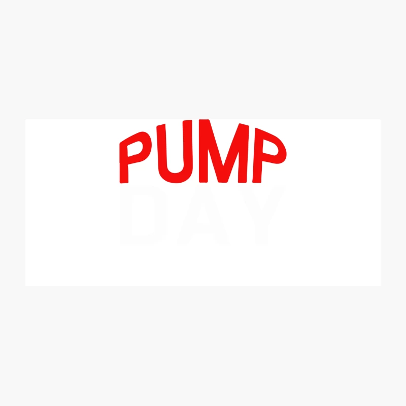 Pump Day Coffee Mug