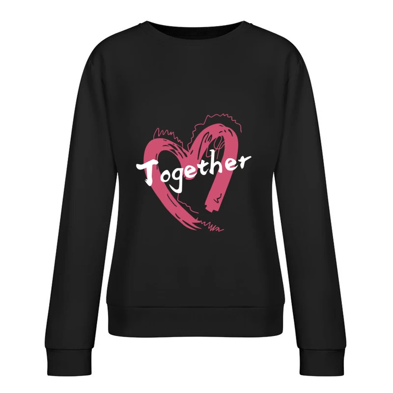 Gemeinsam in Herz und Schrift Damen Pullover Sweatshirt